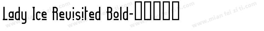 Lady Ice Revisited Bold字体转换
